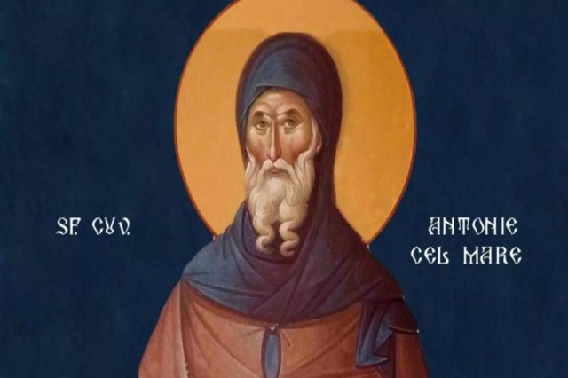 Sărbătoarea zilei, 17 ianuarie. Sfântul Cuvios Antonie cel Mare, începătorul vieţii călugăreşti